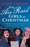 The Air Raid Girls at Christmas synopsis, comments