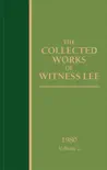The Collected Works of Witness Lee, 1980, volume 2 synopsis, comments