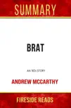 Brat: An '80s Story by Andrew McCarthy: Summary by Fireside Reads sinopsis y comentarios
