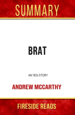 brat: an '80s story by andrew mccarthy: summary by fireside reads book cover image