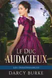 Le Duc Audacieux sinopsis y comentarios
