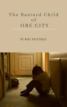 the bastard child of ore city book cover image