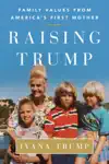 Raising Trump