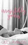 Irresistibly Yours synopsis, comments