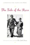 The Tale of the Rose synopsis, comments