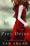 Prey Drive synopsis, comments