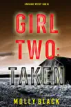 Girl Two: Taken (A Maya Gray FBI Suspense Thriller—Book 2) e-book