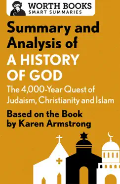 summary and analysis of a history of god: the 4,000-year quest of judaism, christianity, and islam imagen de la portada del libro