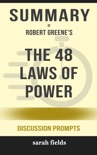 The 48 Laws of Power by Robert Greene (Discussion Prompts) book summary, reviews and downlod