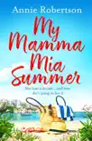 My Mamma Mia Summer book summary, reviews and download