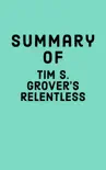 Summary of Tim S. Grover's Relentless sinopsis y comentarios
