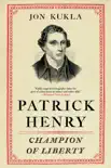 Patrick Henry synopsis, comments