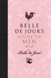 Belle de Jour's Guide to Men sinopsis y comentarios