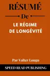 Résumé De Le Régime De Longévité Par Valter Longo sinopsis y comentarios