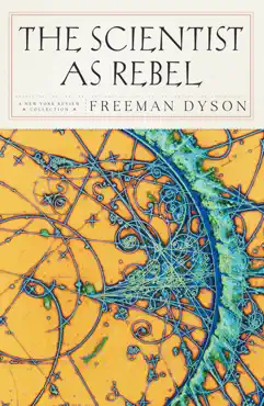 the scientist as rebel book cover image