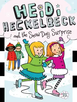 heidi heckelbeck and the snow day surprise book cover image