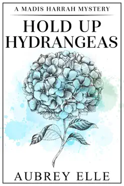 hold up hydrangeas book cover image