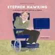Stephen Hawking synopsis, comments
