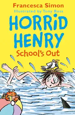 horrid henry school's out imagen de la portada del libro
