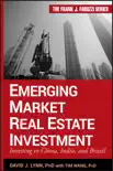 Emerging Market Real Estate Investment synopsis, comments