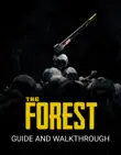 The Forest Guide and Walkthrough synopsis, comments