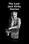 The Lost Jack Kirby Stories synopsis, comments