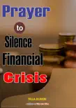 Prayer to Silence Financial Crises synopsis, comments