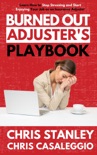 Burned Out Adjuster's Playbook book summary, reviews and downlod