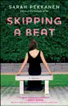 Skipping a Beat synopsis, comments
