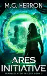 The Ares Initiative synopsis, comments