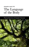 The Language of the Body synopsis, comments