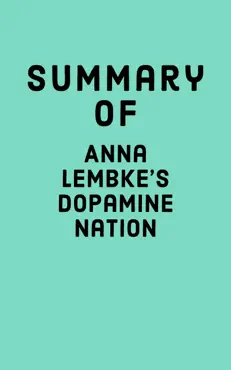 summary of anna lembke's dopamine nation imagen de la portada del libro