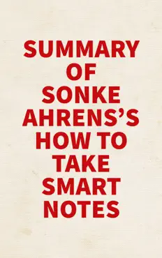 summary of sönke ahrens's how to take smart notes imagen de la portada del libro