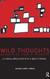Wild Thoughts Searching for a Thinker sinopsis y comentarios