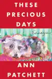 These Precious Days synopsis, comments