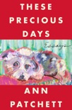 These Precious Days book summary, reviews and download