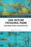 Zadie Smith and Postcolonial Trauma sinopsis y comentarios