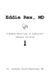 Eddie Rex, MD reviews