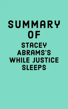 summary of stacey abrams's while justice sleeps book cover image