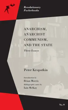 anarchism, anarchist communism, and the state book cover image