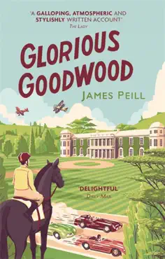 glorious goodwood book cover image