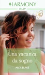 Una vacanza da sogno book summary, reviews and downlod