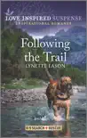Following the Trail synopsis, comments
