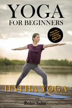 yoga for beginners: hatha yoga: with the convenience of doing hatha yoga at home!! book cover image