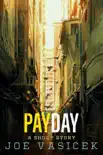 Payday synopsis, comments