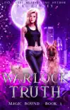 Warlock Truth synopsis, comments