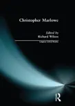 Christopher Marlowe synopsis, comments