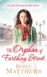 The Orphan of Farthing Street sinopsis y comentarios