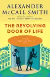 The Revolving Door of Life synopsis, comments