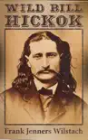 Wild Bill Hickok synopsis, comments